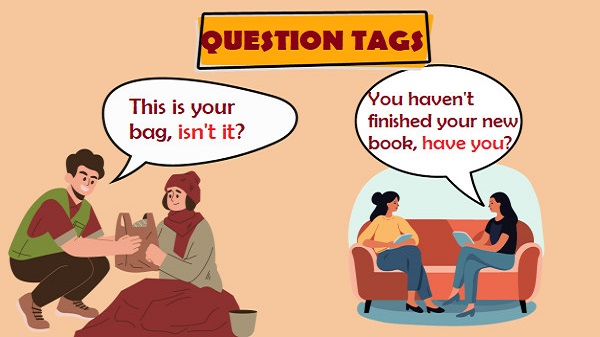 Câu hỏi có đuôi (Tag questions)